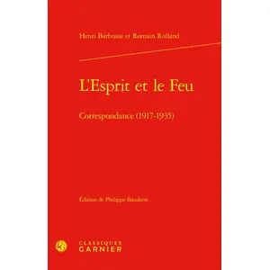 Classiques Garnier L'Esprit et le Feu pas cher