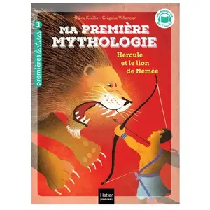 Hatier Jeunesse Ma Première Mythologie - Tome 22 - Hercule Et Le Lion De Némée - Niveau 3 pas cher