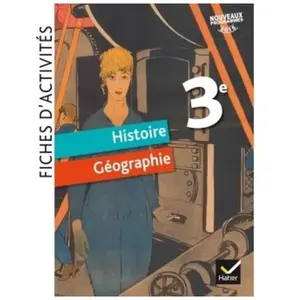 Hatier Fiches d'activités Histoire-Géographie 3e pas cher