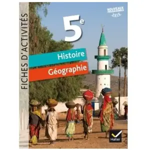 Hatier Histoire Géographie 5e - Fiches D'activités pas cher