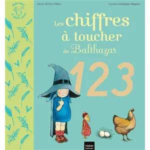 Hatier jeunesse Les chiffres à toucher de Balthazar pas cher
