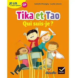Comparateur de prix : Hatier Français Cp Je Lis À Mon Rythme - Tika Et Tao, Qui Suis-Je ?