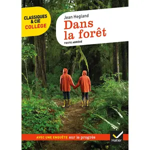 Hatier Dans la forêt: suivi d'une enquête « Le progrès menace-t-il la nature ? » pas cher
