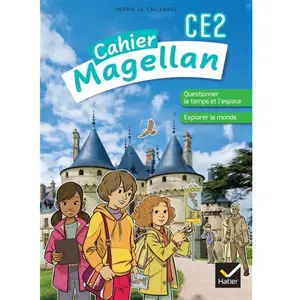 Comparateur de prix : Hatier Cahier Magellan Ce2 - Questionner Le Temps Et L'espace