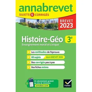 Hatier Histoire-Géo Enseignement Moral Et Civique 3e - Sujets & Corrigés pas cher