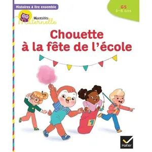 Comparateur de prix : Hatier Chouette À La Fête De L'école - Gs