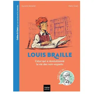 Hatier Jeunesse Louis Braille: Celui qui a révolutionné la vie des non-voyants pas cher