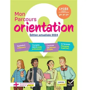 Comparateur de prix : Hatier Mon Parcours Orientation - Lycée Général Et Technologique 2e/1e/Tle