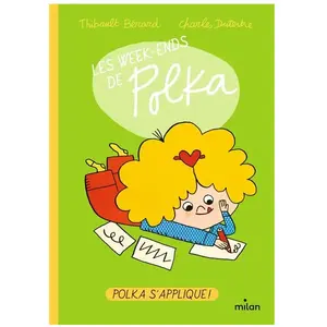 Milan Eds Les Week-Ends De Polka Tome 3 - Polka S'applique pas cher