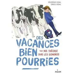Milan Eds Des Vacances Bien Pourries - Ou Ma Théorie Sur Les Dominos pas cher