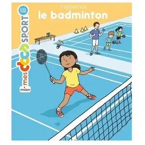 Milan Eds J'apprends le badminton pas cher