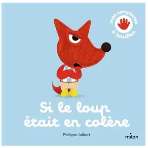 Milan Eds Si le loup était en colère pas cher