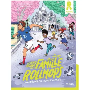 Editions Milan Le Tour Du Monde De La Famille Rollmops - Champions Du Monde À Paris pas cher