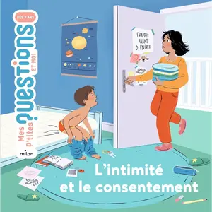 Editions Milan L'intimité et le consentement pas cher