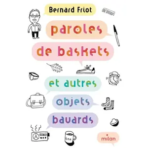 Milan Eds Paroles de baskets et autres objets bavards pas cher