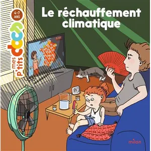 Editions Milan Le Réchauffement Climatique pas cher