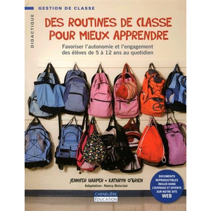Des Routines De Classe Pour Mieux Apprendre - Favoriser L'autonomie Et L'engagement Des Élèves De 5 À 12 Ans Au Quotidien pas cher