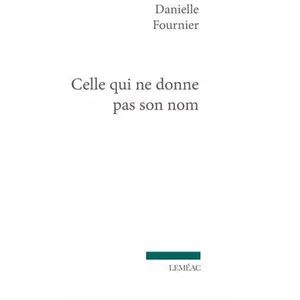 Celle Qui Ne Donne Pas Son Nom