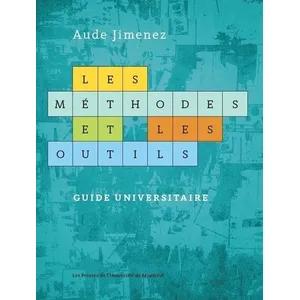 Presses Universite De Montreal Les méthodes et les outils pas cher