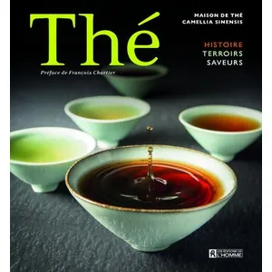 Les Editions de l'Homme Thé - Histoire, Terroirs, Saveurs pas cher