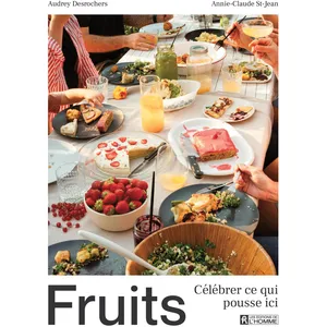 Fruits - Célébrer Ce Qui Pousse Ici pas cher