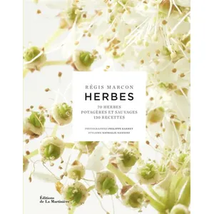 Editions de la Martinière Herbes - 70 Herbes Potagères Et Sauvages, 130 Recettes pas cher