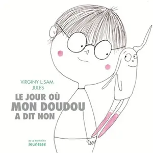 La Martiniere Jeunesse Le Jour où mon doudou a dit non pas cher