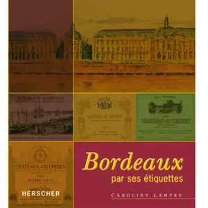 Herscher Bordeaux par ses étiquettes pas cher