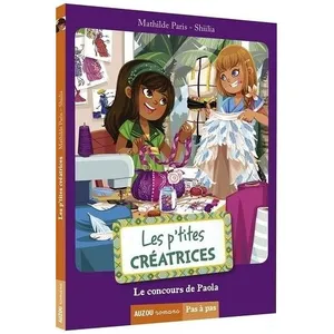 Les P'tites Créatrices - Le Concours De Paola pas cher