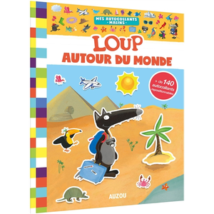 Auzou Éditions Loup Autour Du Monde - Avec + De 140 Autocollants Repositionnables pas cher