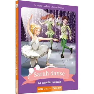 Auzou Éditions Sarah Danse Tome 5 - La Comédie Musicale pas cher