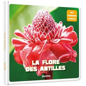 La Flore Des Antilles pas cher
