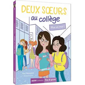 Auzou Éditions Deux Soeurs Au Collège Tome 1 - Plus Un Mot ! pas cher