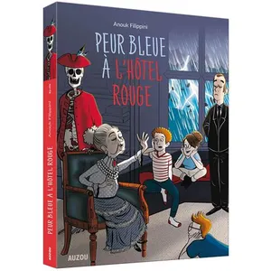 L'hôtel rouge - tome 2 - peur bleue à l'hôtel rouge - Anouk Filippini pas cher