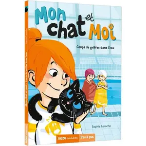 Comparateur de prix : Auzou Éditions Mon Chat Et Moi Tome 2 - Coups De Griffes Dans L'eau