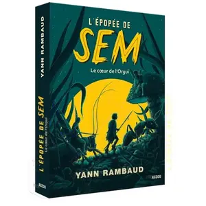 Auzou Éditions L'épopée De Sem - Tome 2 - Le Coeur De L'orguï pas cher