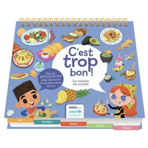 Auzou Éditions La cuisine du monde: Plus de 100 recettes pour découvrir le monde autour de toi ! pas cher