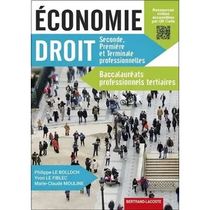 Bertrand Lacoste Economie Droit 2de, 1re Et Tle Baccalauréats Professionnels Tertiaires pas cher