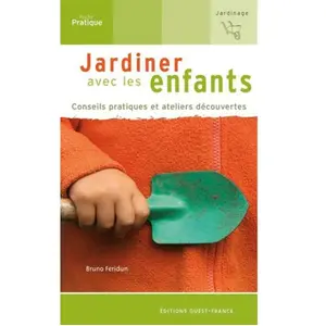 Ouest France Jardiner avec les enfants pas cher