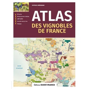 Ouest-France Atlas Des Vignobles De France pas cher