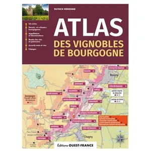 Ouest-France Atlas Des Vignobles De Bourgogne pas cher