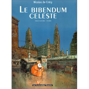 Humanoïdes Associés Le Bibendum Céleste Tome 3 pas cher