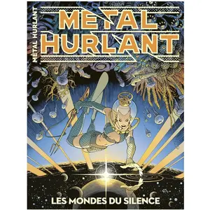 Comparateur de prix : Métal Hurlant N°15 - Océans : Les Mondes Du Silence