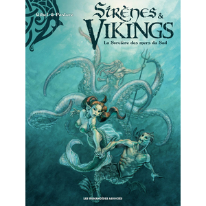 Humanoïdes Associés Sirènes & Vikings Tome 3 - La Sorcière Des Mers Du Sud pas cher