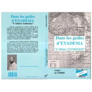 Dans Les Geôles D'eyadema - L'affaire Anthonioz pas cher