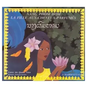 L'harmattan La Fille Aux-Cheveux-Parfumés - Edition Bilingue Français-Laotien pas cher