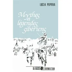 L'harmattan Mythes et légendes sibériens pas cher