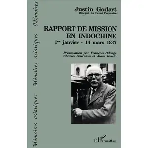 L'harmattan Rapport De Mission En Indochine - 1er Janvier-14 Mars 1937 pas cher