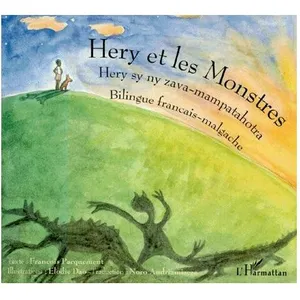 Hery Et Les Monstres : Hery Sy Ny Zava-Mampatahotra - Edition Bilingue... pas cher