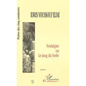 Nostalgies Ou Le Joug Du Verbe - Poèmes pas cher
